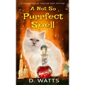 A Not So Purrfect Spell