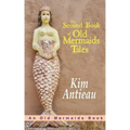 The Second Book of Old Mermaids Tales