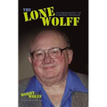 Lone Wolff: Autobiography of a Bridge Maverick