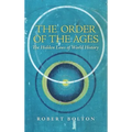 The Order of the Ages: The Hidden Laws of World History