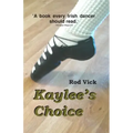 Kaylee's Choice