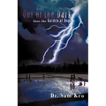 Out of the Dark: Into the Garden of Hope