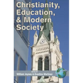 Christianity, Education, and Modern Society