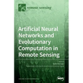Artificial Neural Networks and Evolutionary Computation in Remote Sensing