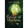 The Forest of Mayhem