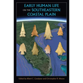 Early Human Life on the Southeastern Coastal Plain