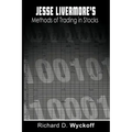 Jesse Livermore's Methods of Trading in Stocks