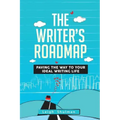 The Writer's Roadmap: Paving the Way to Your Ideal Writing Life