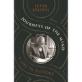 Journeys of the Mind: A Life in History