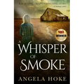 A Whisper of Smoke