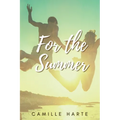 For the Summer