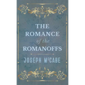The Romance of the Romanoffs