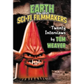 Earth vs. the Sci-Fi Filmmakers: 20 Interviews