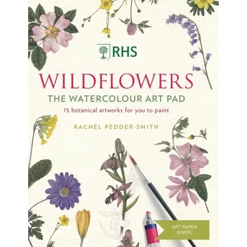 Rhs Wildflowers Watercolour Art Pad: 15 Botanical Artworks for You to Paint