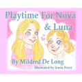 Playtime For Nova And Luna