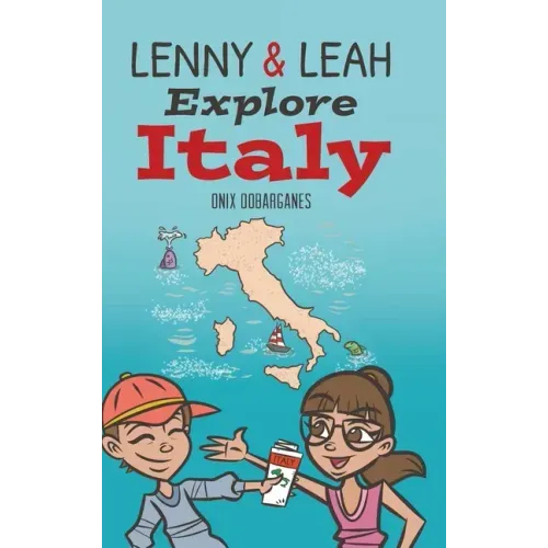 Lenny & Leah Explore Italy