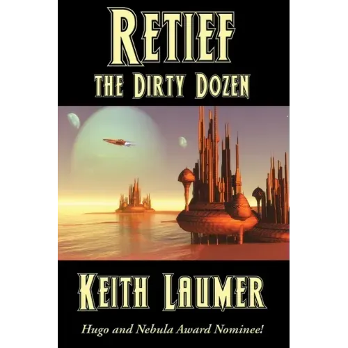 Retief: the Dirty Dozen