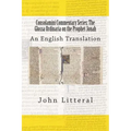 Consolamini Commentary Series: The Glossa Ordinaria on the Prophet Jonah: An English Translation
