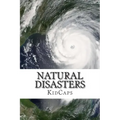 Natural Disasters: Understanding Weather Just for Kids!