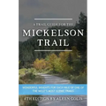 The Mickelson Trail Guide Book