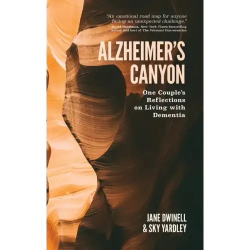 Alzheimer's Canyon: One Couple's Reflections on Living with Dementia