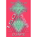 Triangular Sudoku: 150 TriDoku puzzles