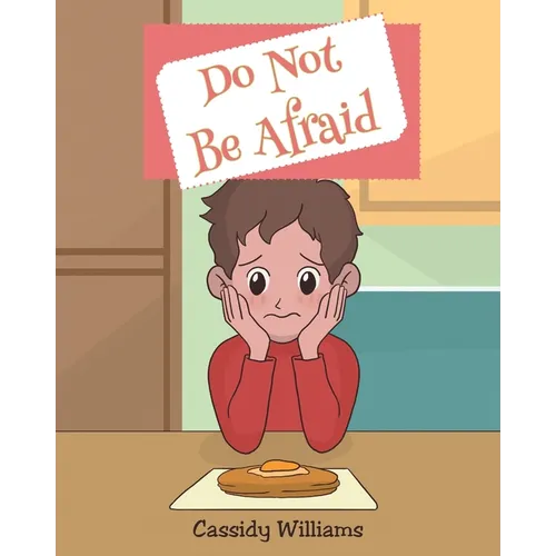 Do Not Be Afraid