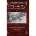 Deep Learning in Introductory Physics: Exploratory Studies of Model Based Reasoning