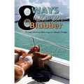 8 Ways to Lose Your Blubber: Through Hormone Balancing and Lifestyle Changes