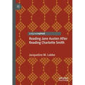 Reading Jane Austen After Reading Charlotte Smith