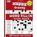 Happy Granny WORD FILL-IN Puzzle Book 2