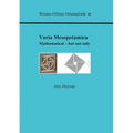 Varia Mesopotamica: Mathematical - but not only