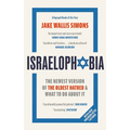 Israelophobia: The Newest Version of the Oldest Hatred and What to Do about It