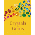 Crystals and Gems: From Mythical Properties to Magical Stories