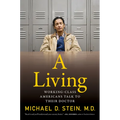 A Living: Working-Class Americans Talk to Their Doctor