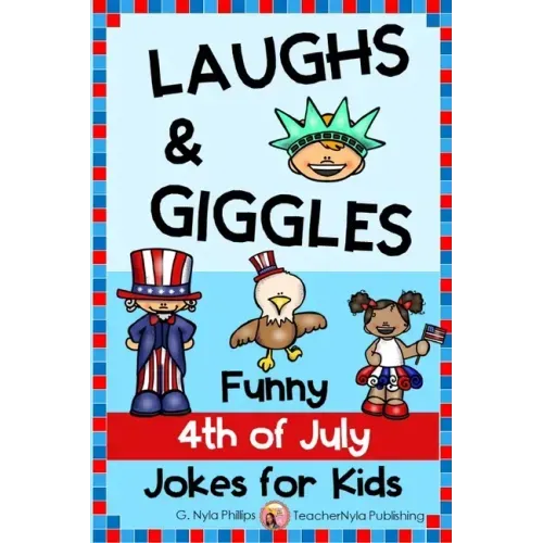 4th of July Jokes for Kids: Independence Day Laughs and Giggles!