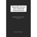 Remembrance: The Second Generation: Remembering the Holocaust Through Second Generation Survivors