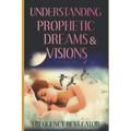Understanding Prophetic Dreams and Visions