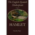 The English-Spanish Shakespeare - Vol 1: Hamlet