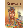 Serwah: The Saga of an African Princess