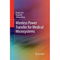 Wireless Power Transfer for Medical Microsystems