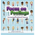 Focus on Feelings(R): Increasing Emotional Literacy