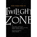 More Stories from the Twilight Zone