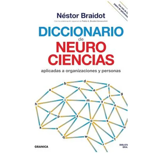 Diccionario de neurociencias aplicadas al desarrollo de organizaciones y personas
