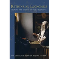 Rethinking Economics: Lectures and Seminars on World Economics (Cw 340, 341)