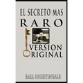 El Secreto Mas Raro (The Strangest Secret)