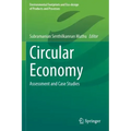 Circular Economy: Assessment and Case Studies