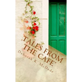 Tales From the Cafe'