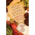 Milk and Honey Cooking School