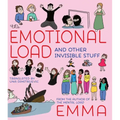 The Emotional Load: And Other Invisible Stuff